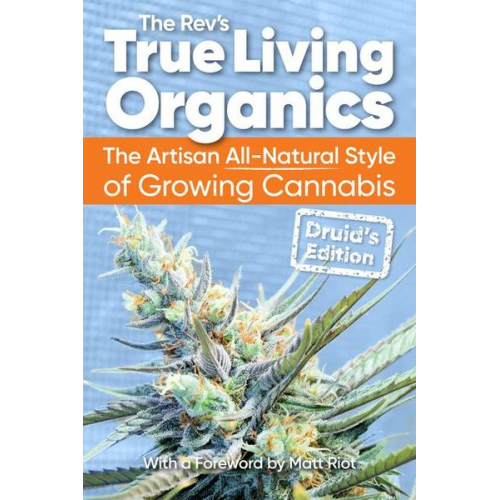 The Rev - True Living Organics