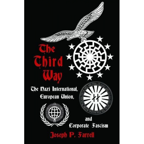 Joseph P. Farrell - The Third Way