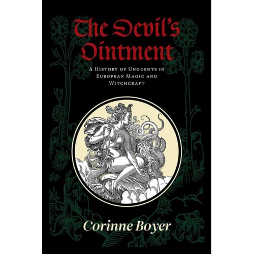 Corinne Boyer - The Devil's Ointment