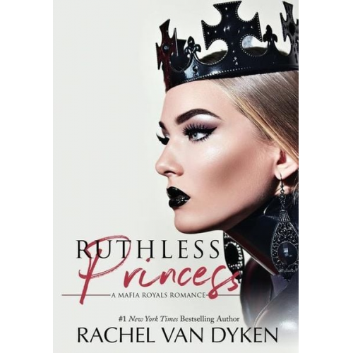 Rachel van Dyken - Ruthless Princess