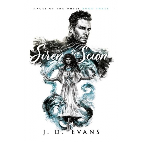 J. D. Evans - Siren & Scion