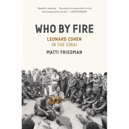 Matti Friedman - Who by Fire