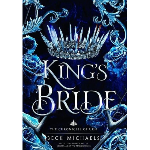 Beck Michaels - King's Bride (Chronicles of Urn #1)