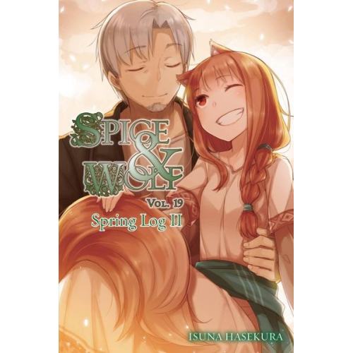 Isuna Hasekura - Spice and Wolf, Vol. 19 (Light Novel)