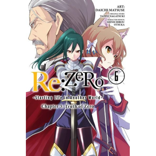 Tappei Nagatsuki - RE: Zero -Starting Life in Another World-, Chapter 3: Truth of Zero, Vol. 6 (Manga)