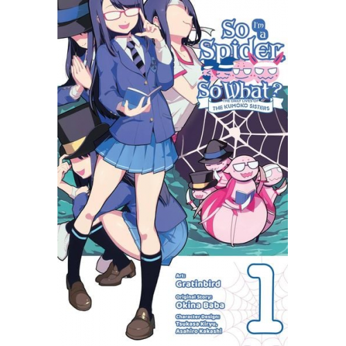 Okina Baba - So I'm a Spider, So What? the Daily Lives of the Kumoko Sisters, Vol. 1