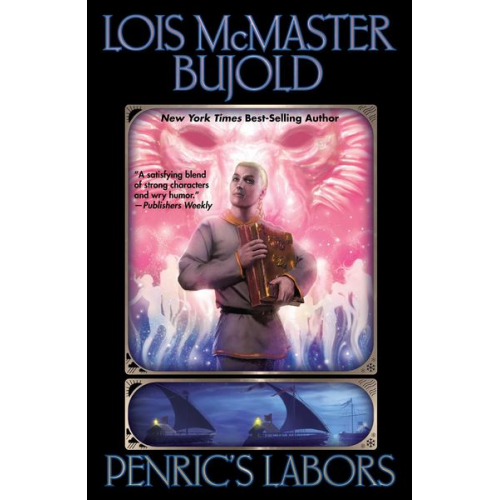 Lois McMaster Bujold - Penric's Labors