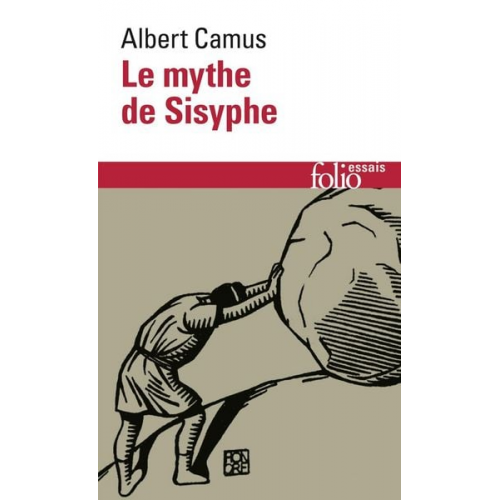 Albert Camus - Le mythe de Sisyphe