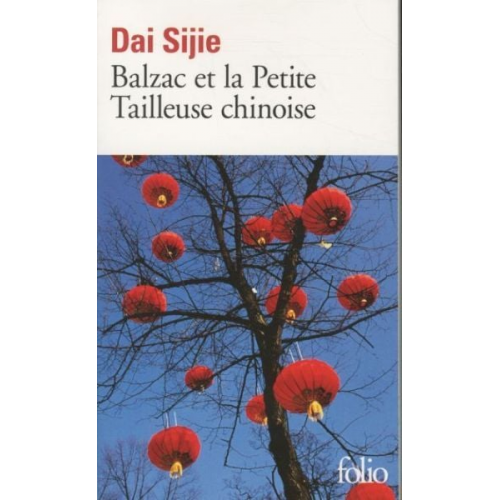 Dai Sijie - Balzac et la Petite Tailleuse chinoise