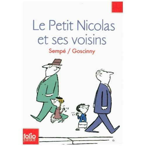 Jean-Jacques Sempé René Goscinny - Le Petit Nicolas et ses voisins