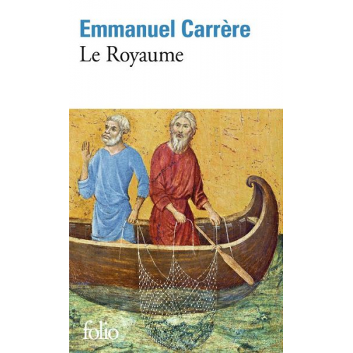 Emmanuel Carrère - Le royaume