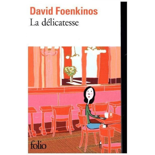 David Foenkinos - La délicatesse