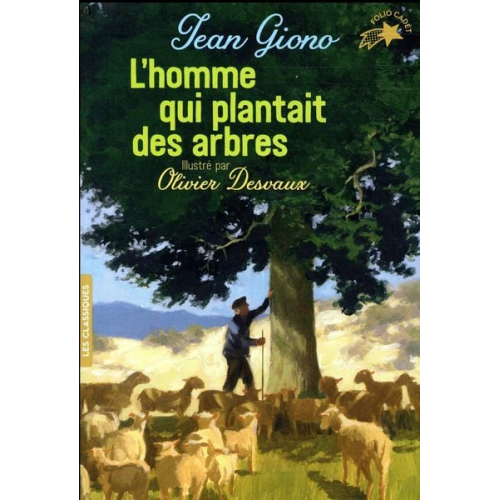 Jean Giono - L'homme qui plantait des arbres