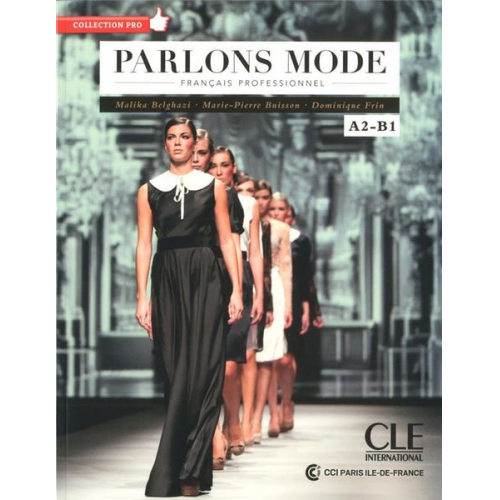 Malika; Buisson  Marie-Pierre; Frin  D. Belghazi - Parlons mode - Niveaux A2/B1 - Livre + CD