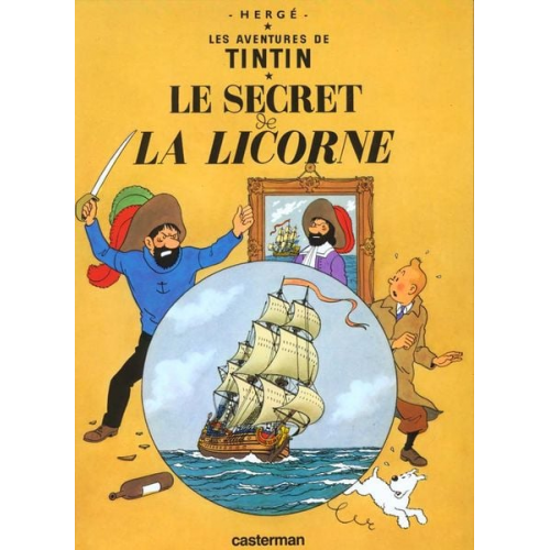 Hergé - La Secret de La Licorne = Secret of the Unicorn