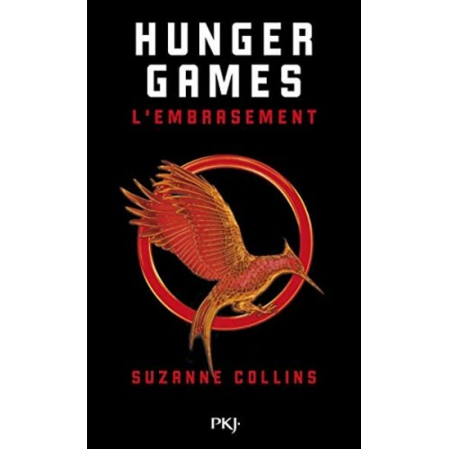 Suzanne Collins - Hunger Games 2. L'Embrasement