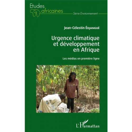 Jean-Célestin Edjangue - Urgence climatique et développement en Afrique