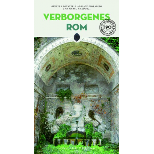 Ginevra Lovatelli Adriano Morabito Marco Gradozzi - Verborgenes Rom