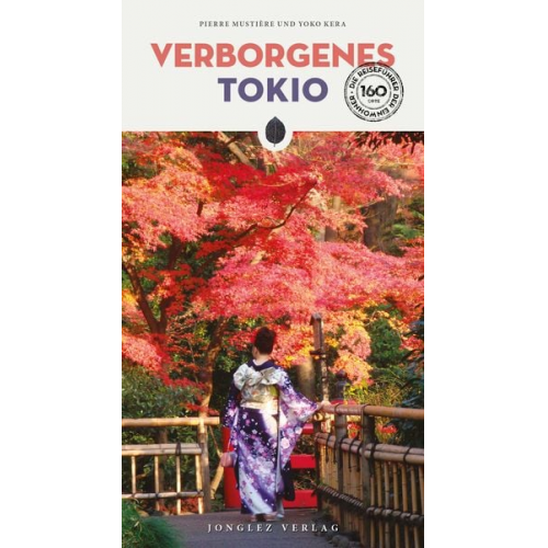 Pierre Mustière Yoko Kera - Verborgenes Tokio