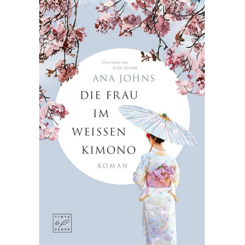 Ana Johns - Die Frau im weißen Kimono