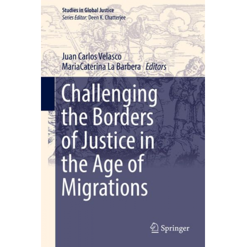 Challenging the Borders of Justice in the Age of Migrations