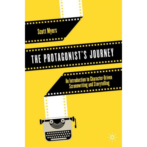 Scott Myers - The Protagonist's Journey