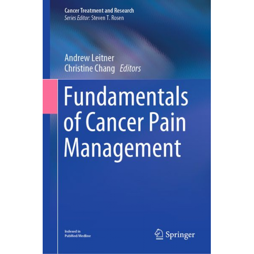 Fundamentals of Cancer Pain Management