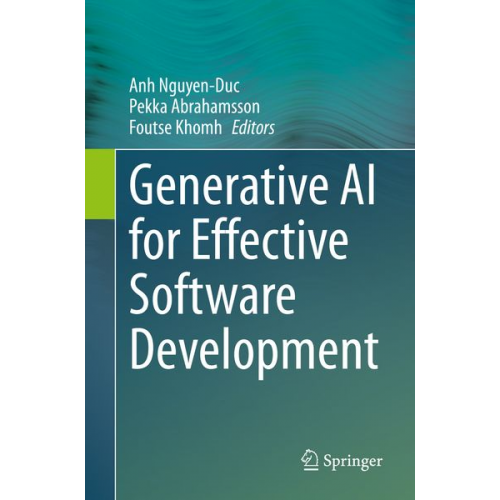 Generative AI for Effective Software Development