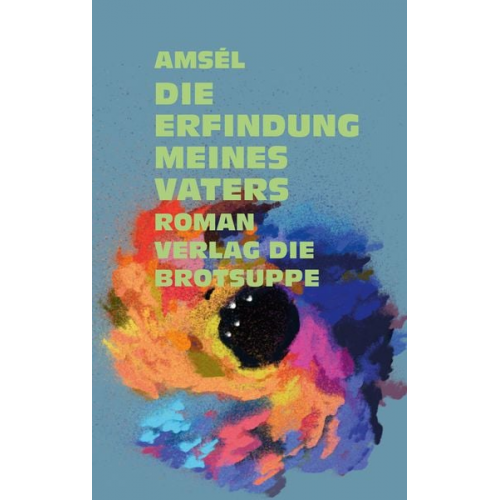 Amsél o.A. - Die Erfindung meines Vaters