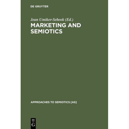 Jean Umiker-Sebeok - Marketing and Semiotics