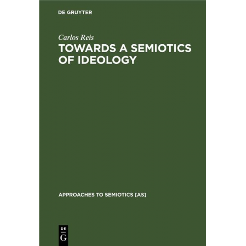 Carlos Reis - Towards a Semiotics of Ideology