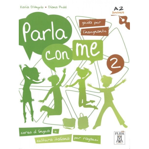 Diana Pedol Katia D'Angelo - Parla con me 2 Guida per l'insegnante - Lehrerhandbuch