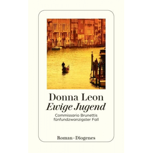 Donna Leon - Ewige Jugend / Commissario Brunetti Band 25