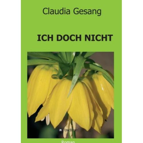 Claudia Gesang - Ich Doch Nicht