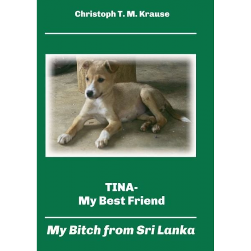 Christoph T. M. Krause - Tina - My Best Friend