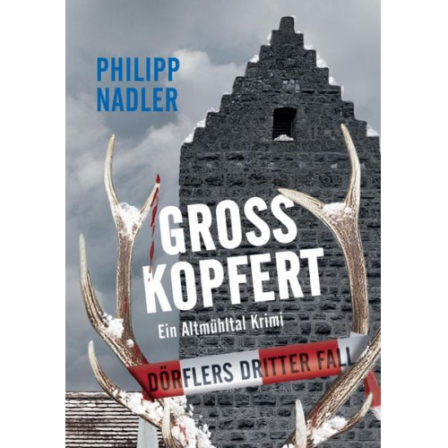 Philipp Nadler - Großkopfert