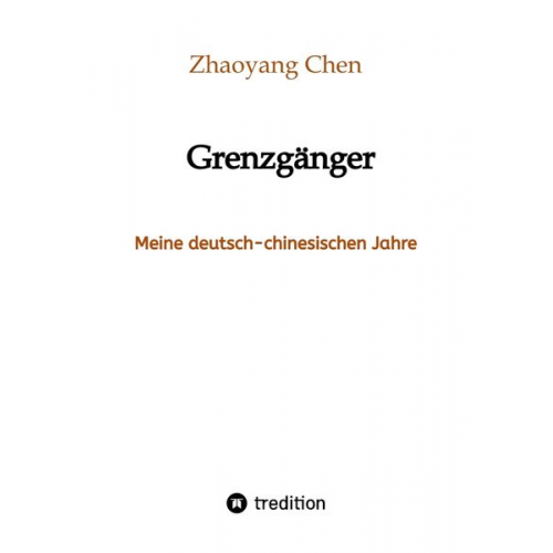 Zhaoyang Chen - Grenzgänger