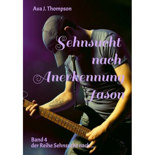 Ava J. Thompson - Sehnsucht nach Anerkennung - Jason