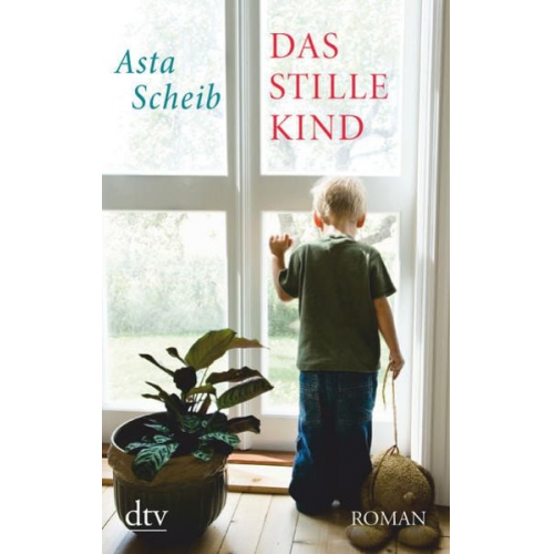 Asta Scheib - Das stille Kind