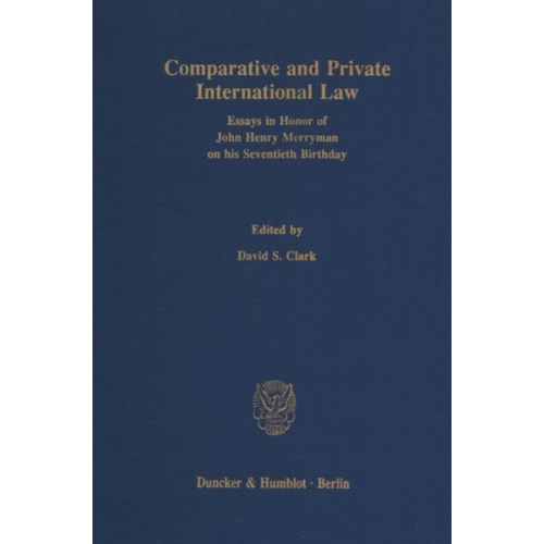 David Clark - Comparative and Private International Law.