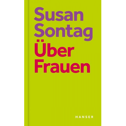 Susan Sontag - Über Frauen