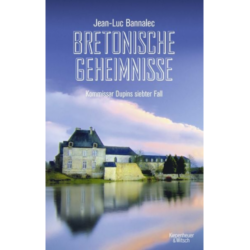 Jean-Luc Bannalec - Bretonische Geheimnisse