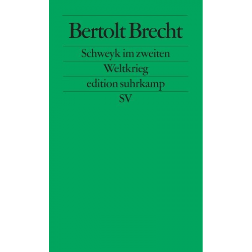 Bertolt Brecht - Schweyk im zweiten Weltkrieg