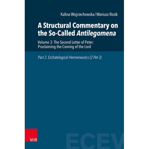 Kalina Wojciechowska Mariusz Rosik - A Structural Commentary on the So-Called Antilegomena