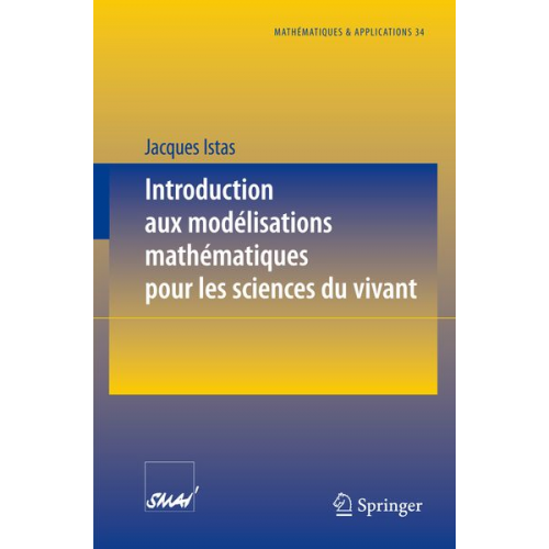 Jacques Istas - Introduction aux modélisations mathématiques pour les sciences du vivant