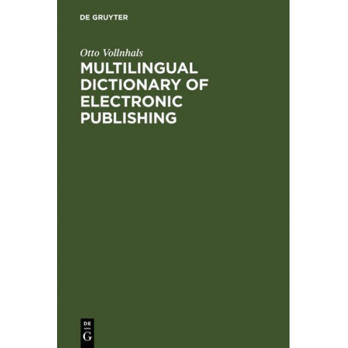 Otto Vollnhals - Multilingual Dictionary of Electronic Publishing