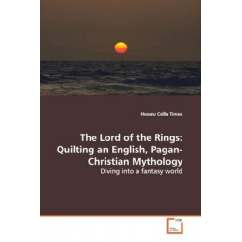 Hosszu Csilla Timea - Csilla Timea, H: The Lord of the Rings: Quilting an English,