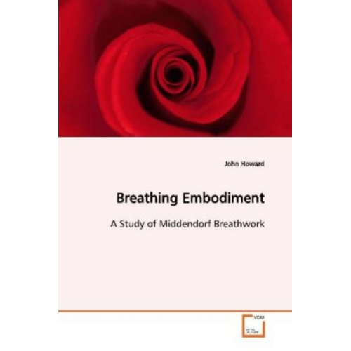 John Howard - Howard, J: Breathing Embodiment