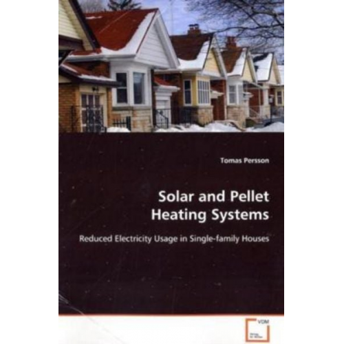 Tomas Persson - Persson, T: Solar and Pellet Heating Systems