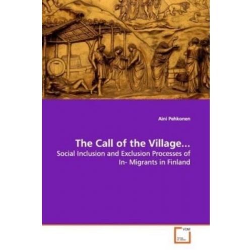 Aini Pehkonen - Pehkonen, A: The Call of the Village...